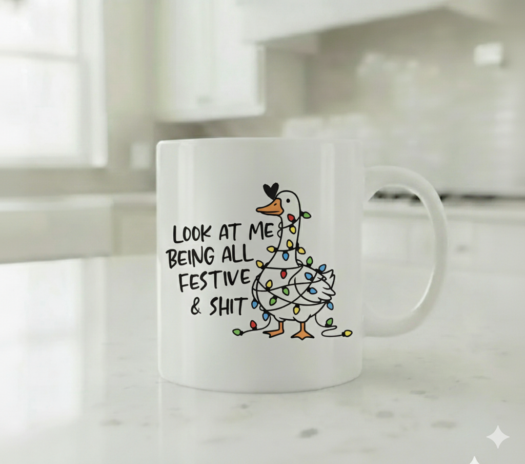 “Look at Me Being All Festive & Sh*t” Coffee Mug