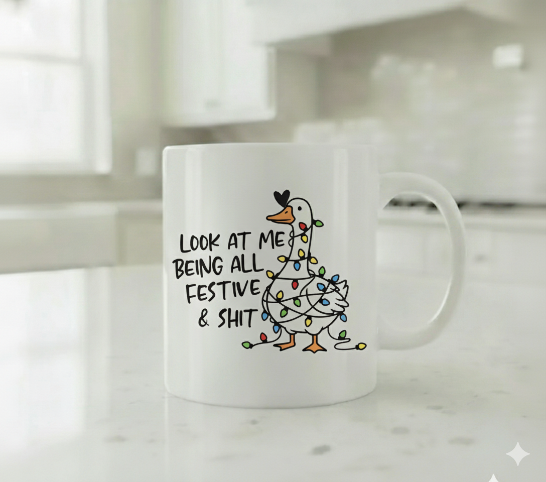 “Look at Me Being All Festive & Sh*t” Coffee Mug
