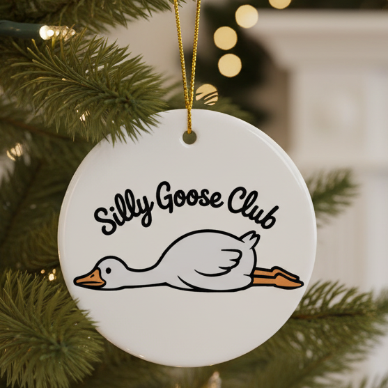 Silly Goose Club Ornament