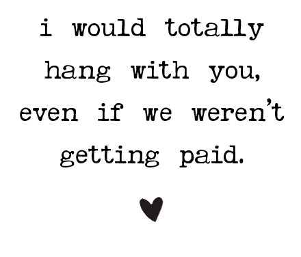 “I Would Totally Hang With You” Co-Worker Wine Glass